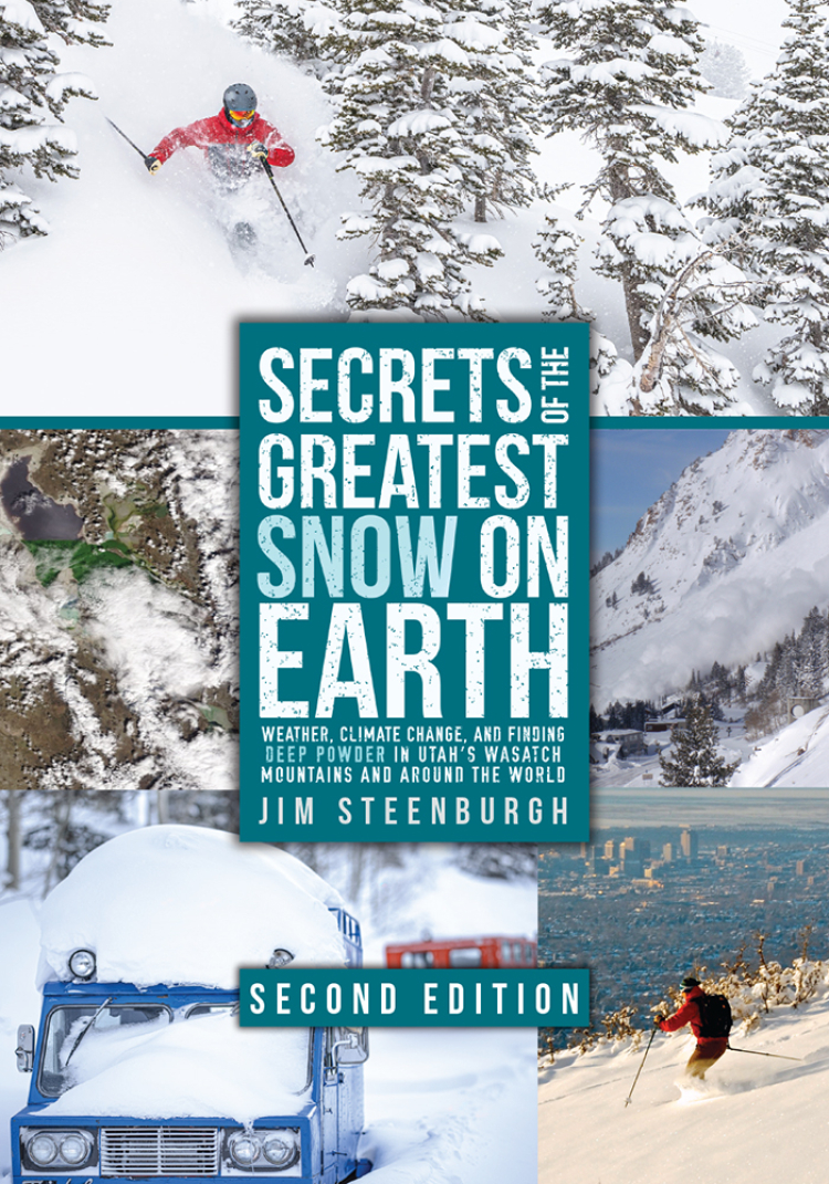 Book cover for Secrets of the Greatest Snow on Earth by Jim Steenburgh (Second Edition)